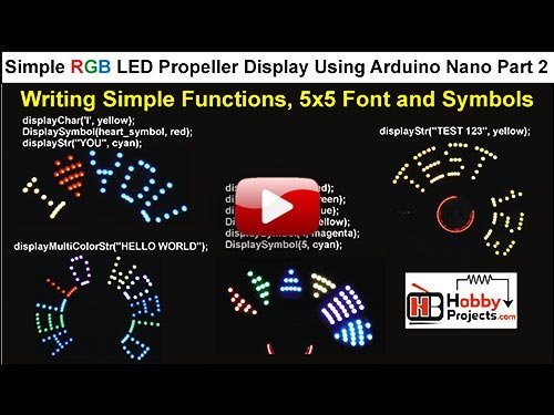 Simple RGB LED Propeller Display Using Arduino Nano Part 2